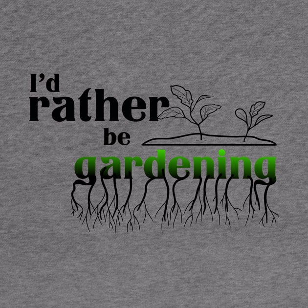 I’d rather be gardening by rand0mity